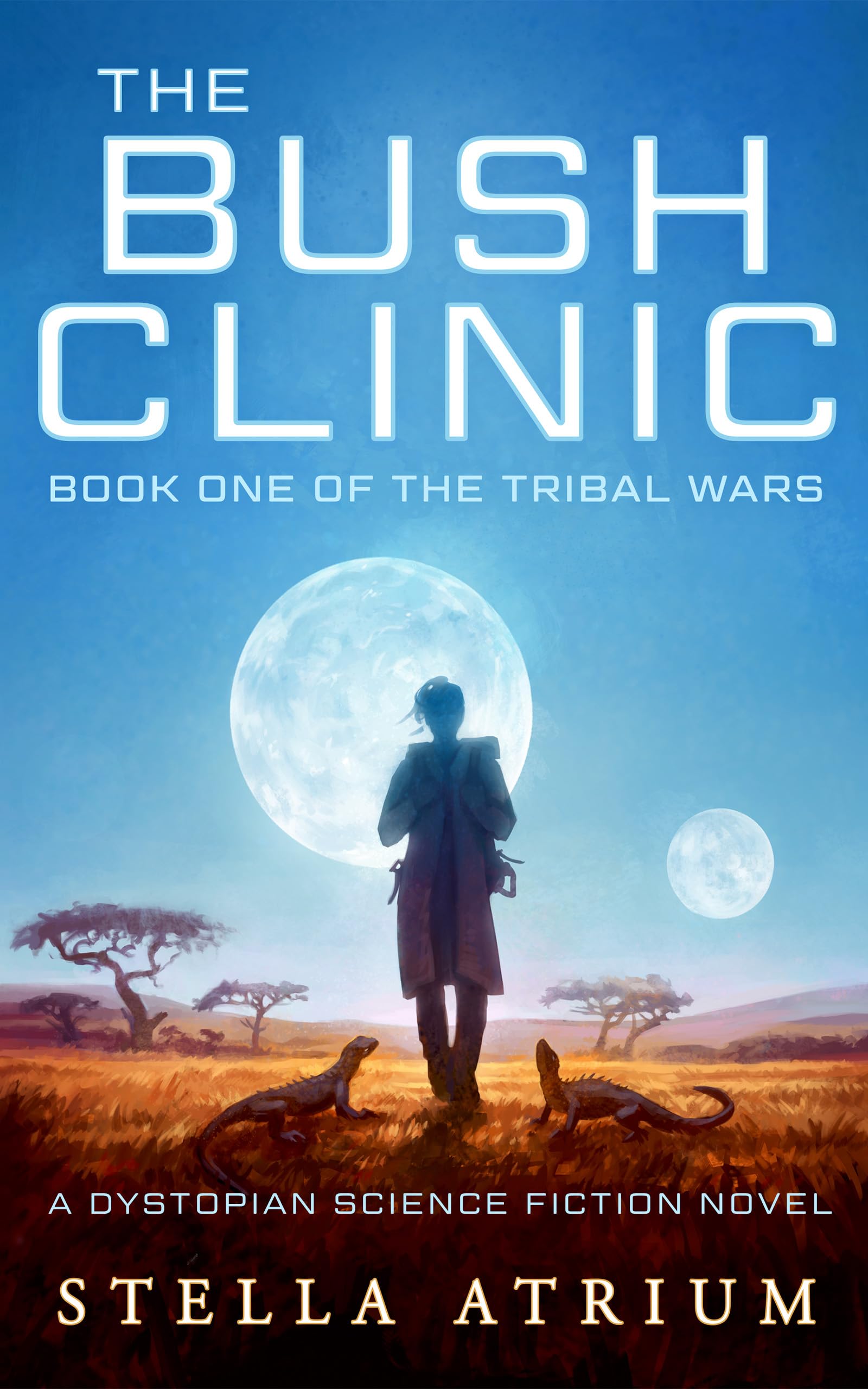 The Bush Clinic (The Tribal Wars Book 1)