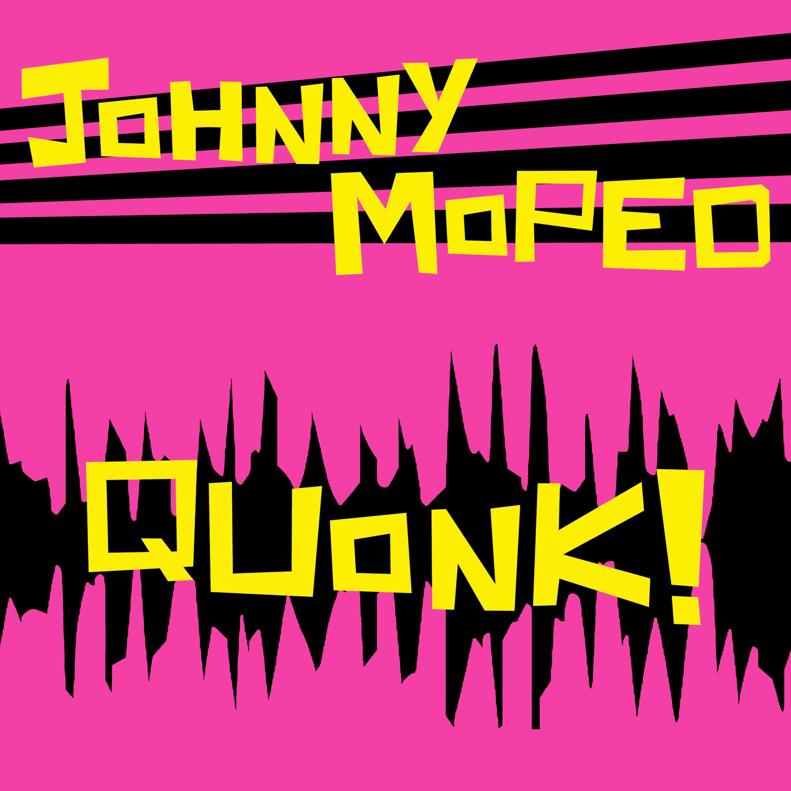 Johnny Moped Quonk! (Vinyl LP) 12"" Album PINK Coloured Vinyl