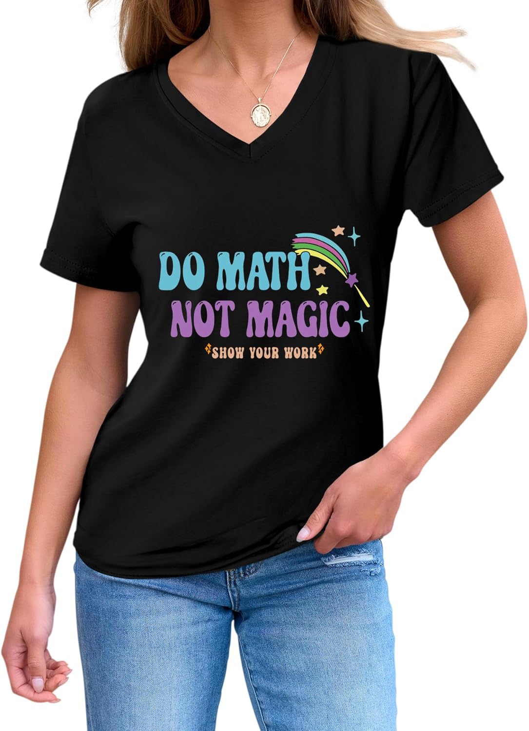 Math Teacher Shirts Women Do Math Not Magic Show Your Work Tshirt Funny Graphic V Neck Short Sleeve Tee Top - Image 2