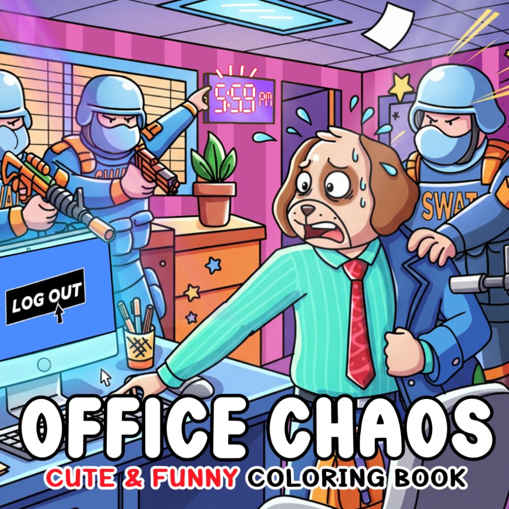 Office Chaos Coloring Book: Funny Work Life Coloring Pages With Animal Coworker Drama, Messy Moments, Silly Crime Scenes For Adults To Relax And Enjoy