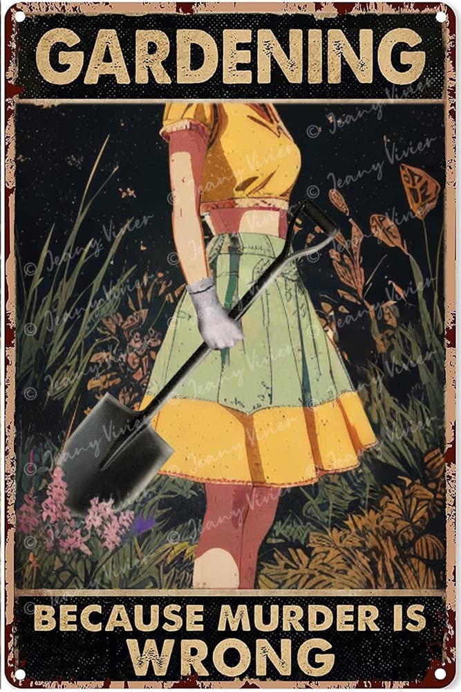 DAIERCY Vintage Funny Signs - Gardening Because Murder is Wrong Tin Signs Vintage Funny Women Gift - Retro Metal Signs, Funny Coffee Bars Sign 5.5x8 Inches