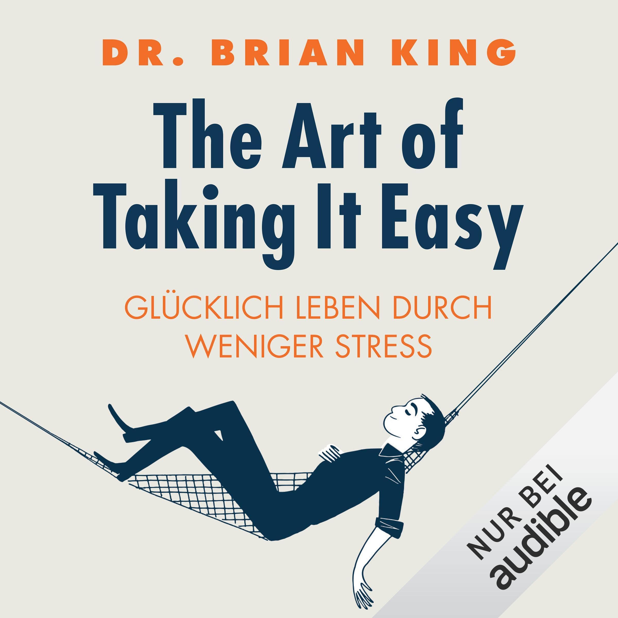 The Art of Taking It Easy (German edition)