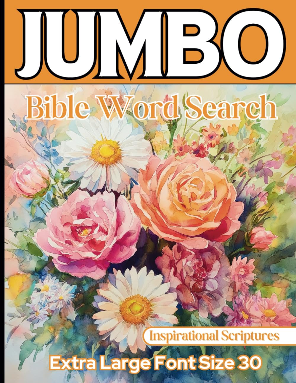 Jumbo Bible Word Search: Inspirational Scriptures Extra Large Print | Word Find Puzzles in Giant 30 font (Bible Word Search Jumbo Print)