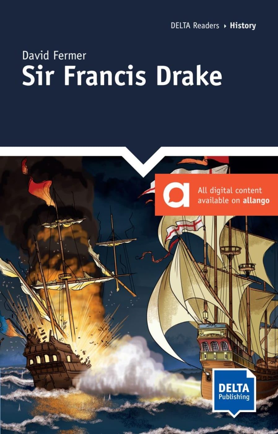 Sir Francis Drake - A2 (DELTA Reader: History)