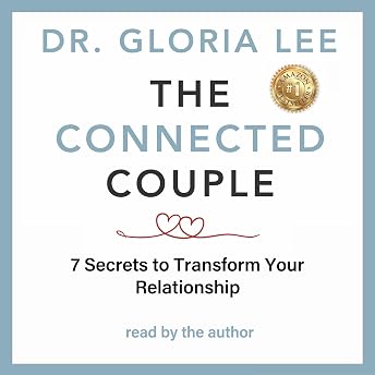 The Connected Couple Audiobook by Dr Gloria Lee episode artwork