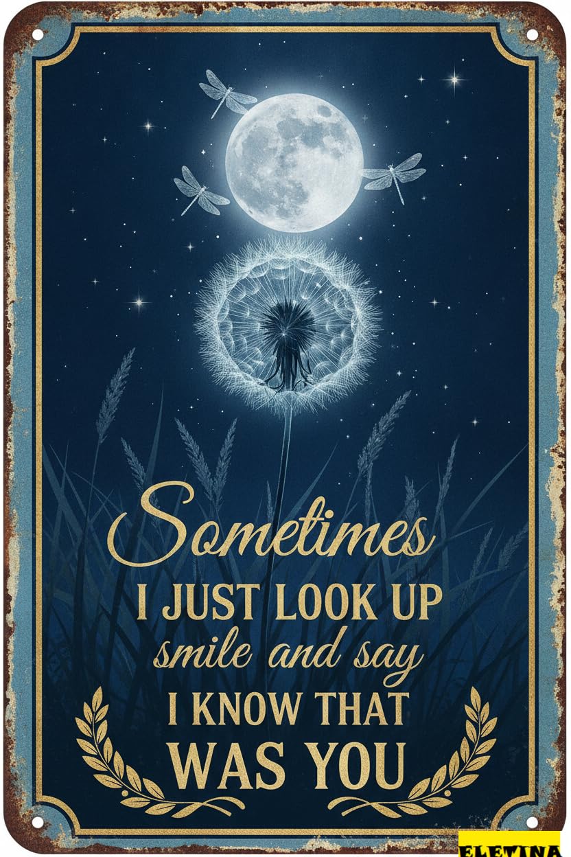 Personalized Sign for Man Cave Metal S Sometimes I Just Look Up Smile And Say I Know That Was You Aluminum Tin S Living Room Cafe Kitchen Bar Office Wall Decor 8x12in Private Property Decorative