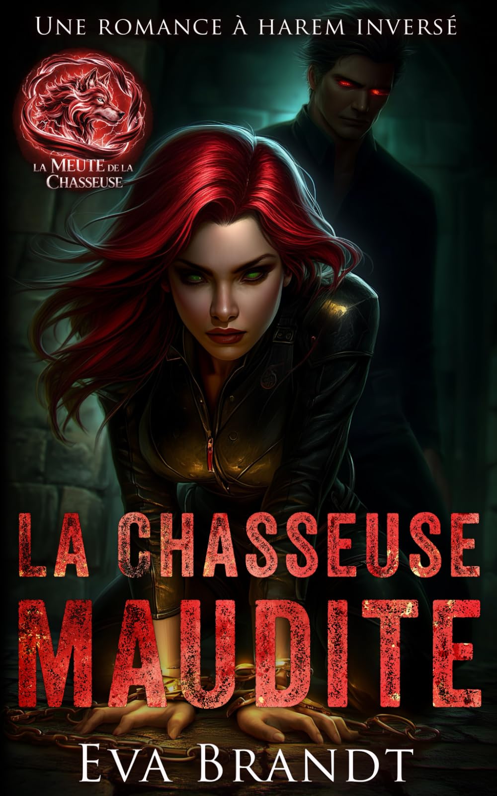 La Chasseuse maudite: Une romance à harem inversé: 3 (La Meute de la chasseuse)