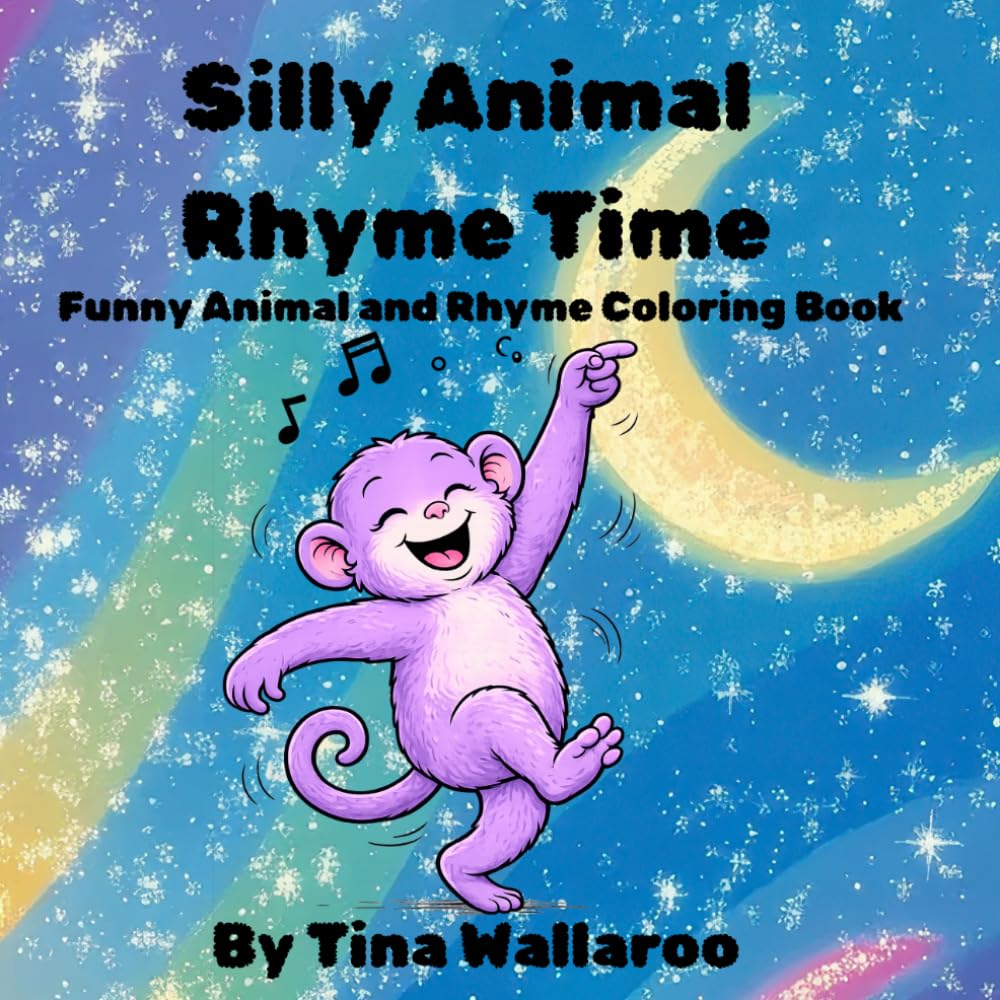 Silly Animal Rhyme Time: Funny Rhyming Coloring Book