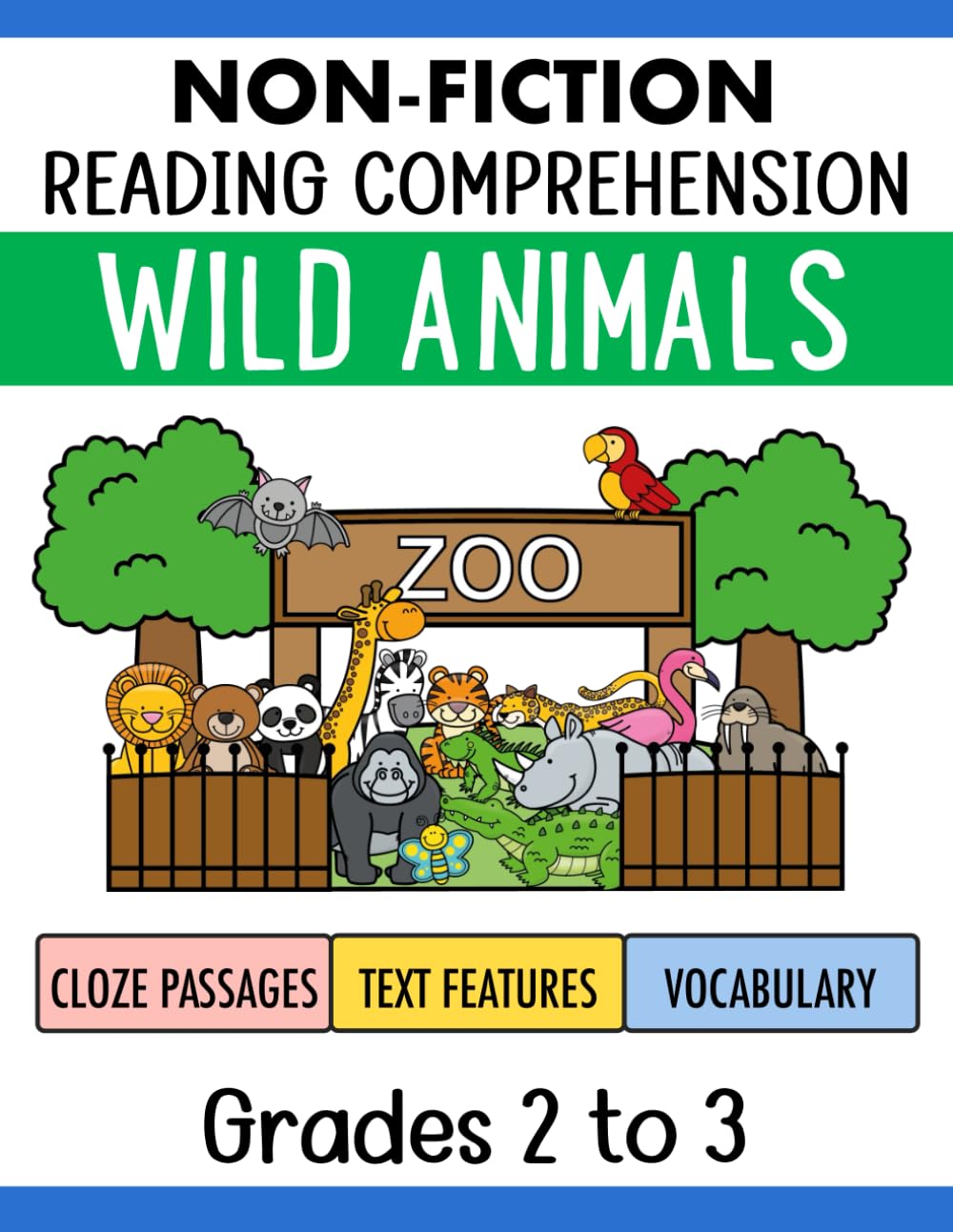 Wild Animals Reading Comprehension Exercises Workbook Grade 2 to 3: Nonfiction Cloze Reading Passages for Understanding...