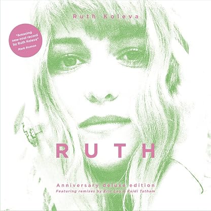 R U T H - 10th Anniversary Deluxe Edition por Ruth Koleva, capa do álbum