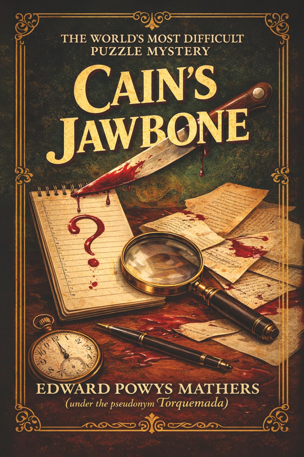 Cain's Jawbone: The World’s Most Difficult Puzzle Mystery