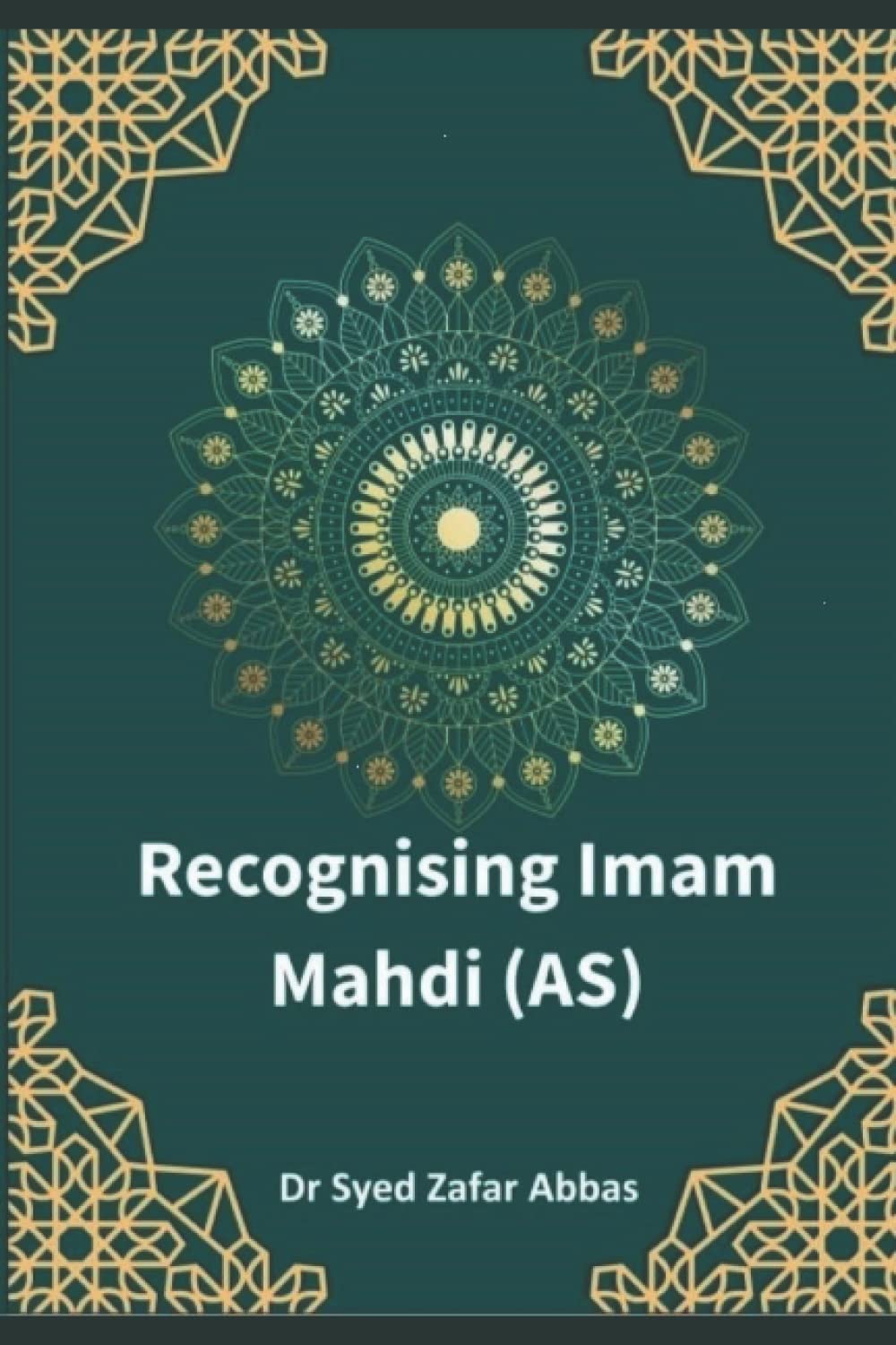 Recognising Imam Mahdi (AS)