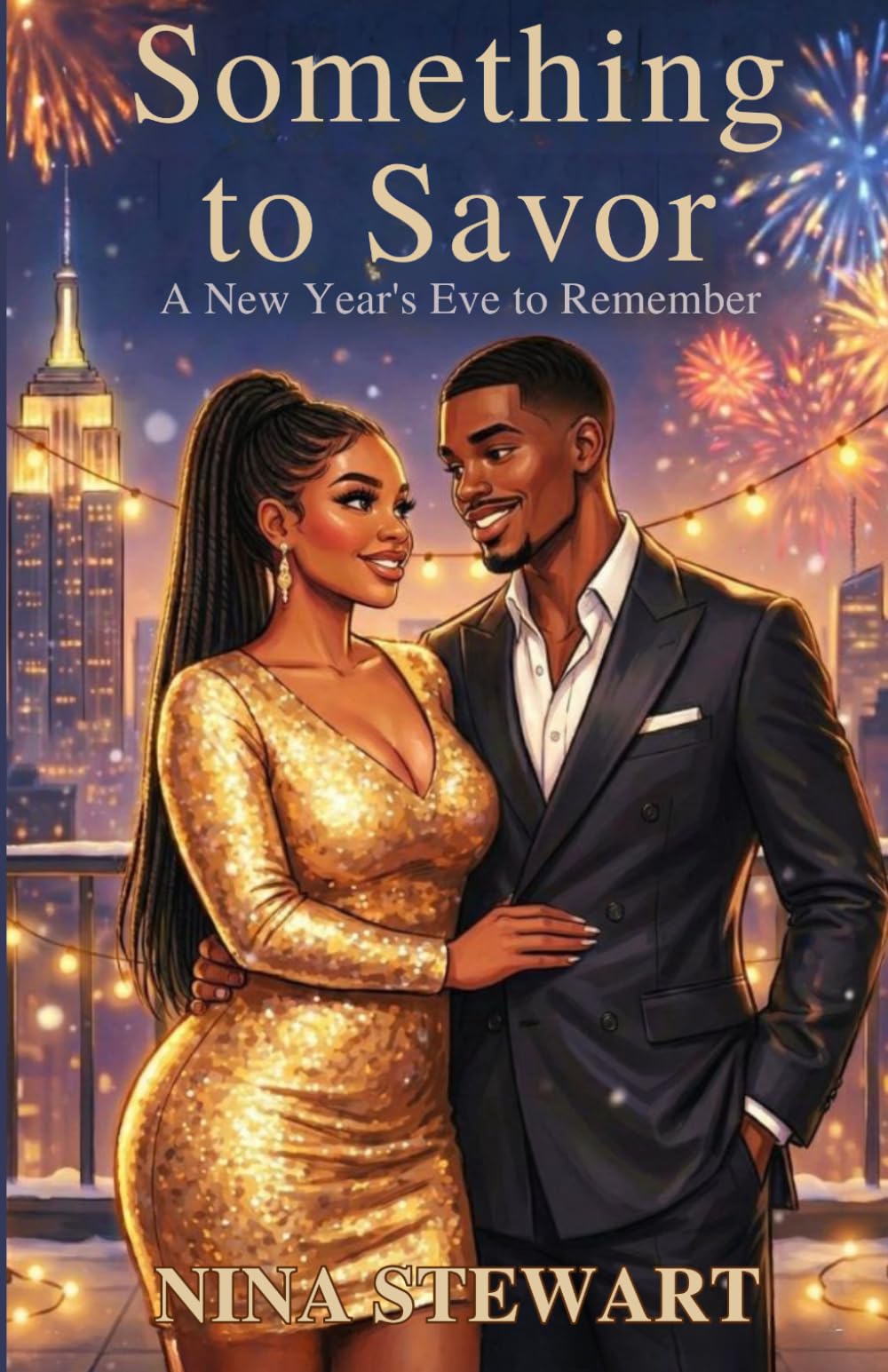 Something to Savor: A New Year’s Eve to Remember (Sweet Seasons Holiday Romance Collection)