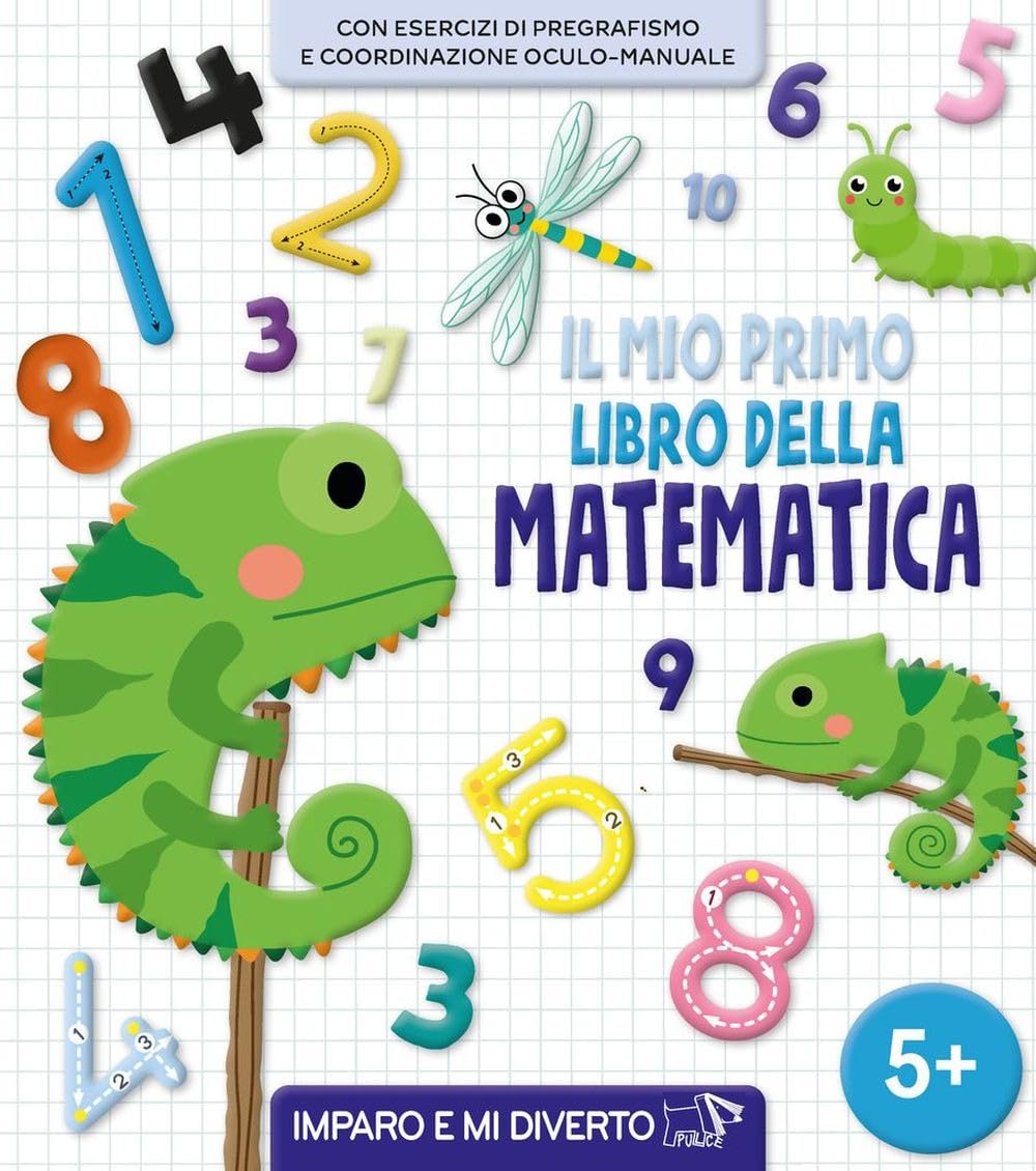 Il Mio Primo Libro Della Matematica. Ediz. A Colori - 4
