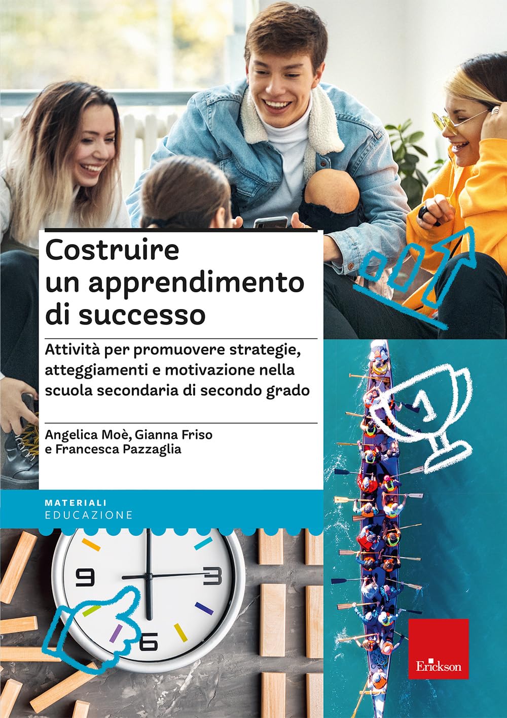 Costruire Un Apprendimento Di Successo. Attività Per Promuovere Strategie, Atteggiamenti E Motivazione Nella Scuola Secondaria Di Secondo Grado - 4