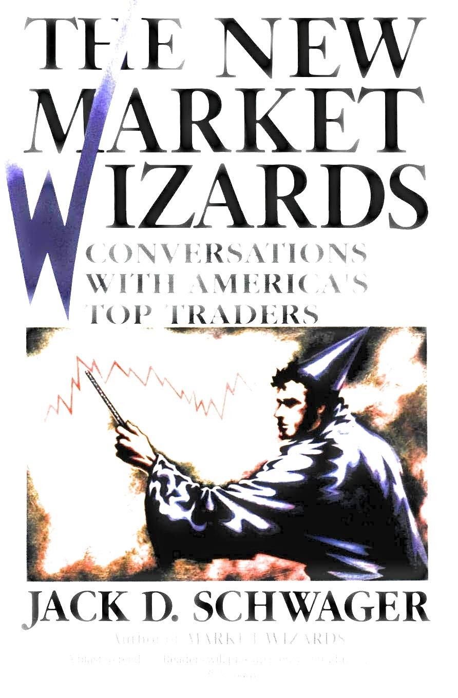 The New Market Wizards: Conversations With America's Top Traders