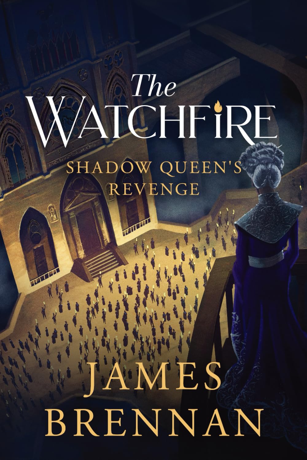 The Watchfire: Shadow Queen's Revenge: 2 (The Watchfire Trilogy)