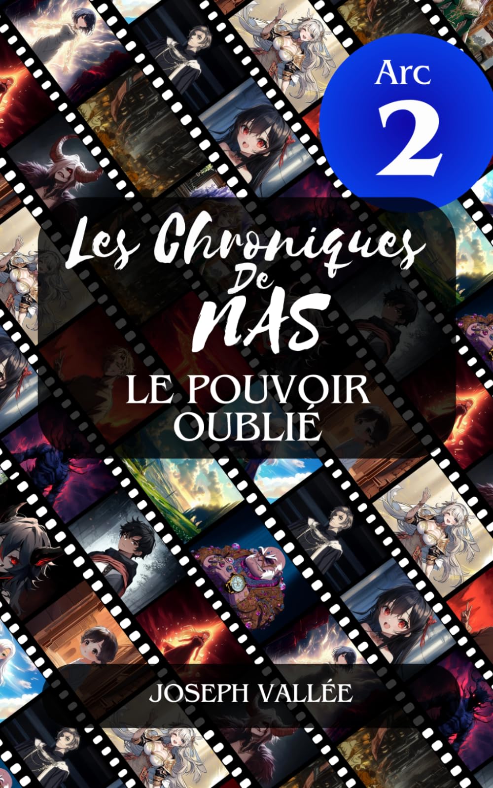 Les Chroniques de Nas : Le Pouvoir Oublié — Édition Premium Couleur: Arc 2 (Tomes 4 à 6)