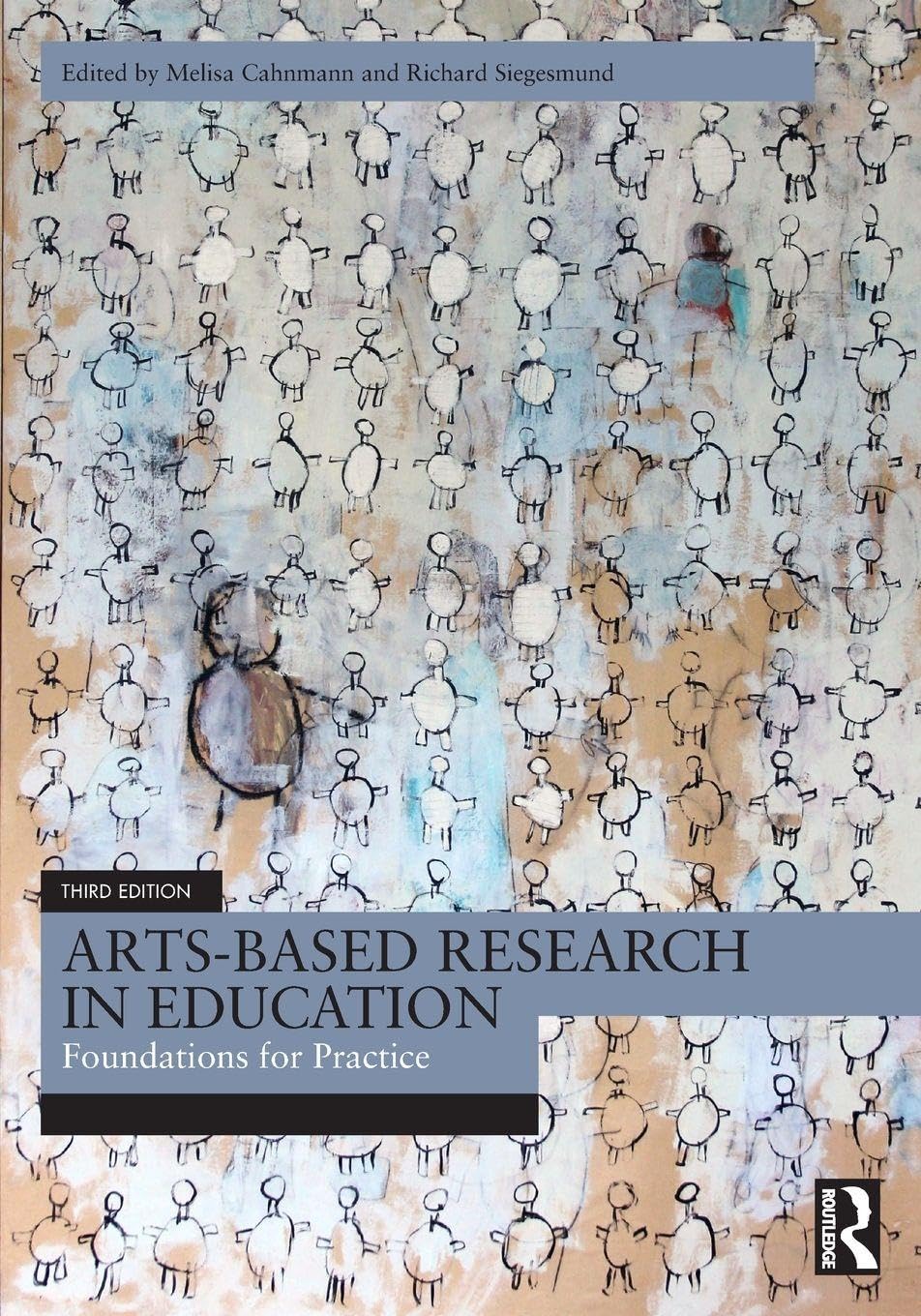 Arts-Based Research in Education: Foundations for Practice