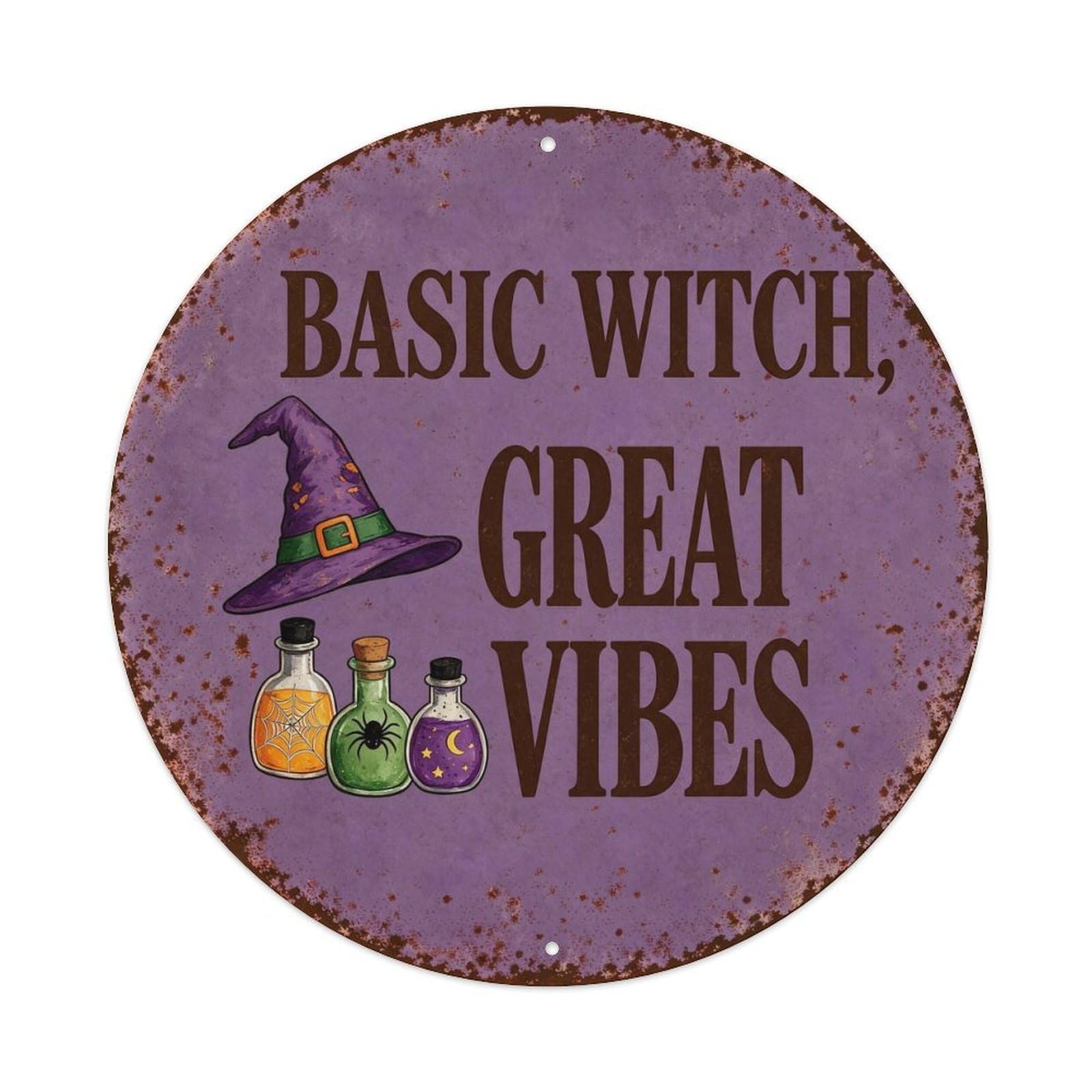 Basic Witch, Great Vibes Metal Tin Sign Plaque