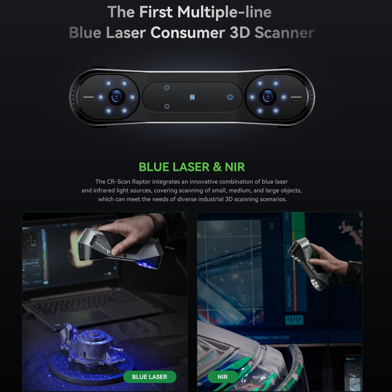Creality Scanner 3D CR-SScan, Raptor per stampanti 3D multiriga, con tecnologia Blue & NIR, precisione 0,02 mm, tracciamento anti-agitazione, supporta oggetti da 5 a 2000 mm per Windows Mac