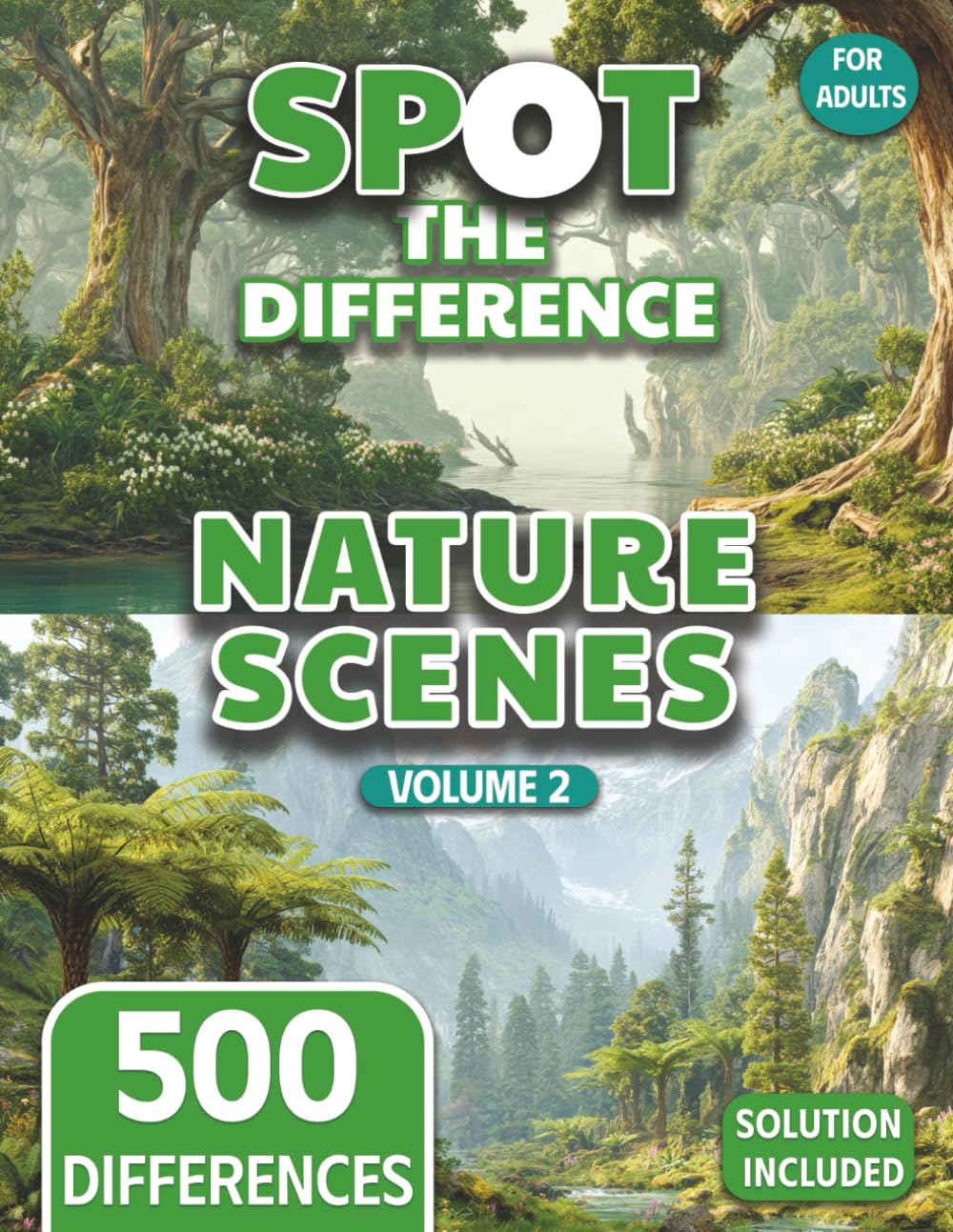 Spot the Difference for Adults Nature Edition: Calm Forests, Beaches & Mountains, Peaceful Nature Scenes (Volume 2): 10 (The Mega Spot the Difference Series)
