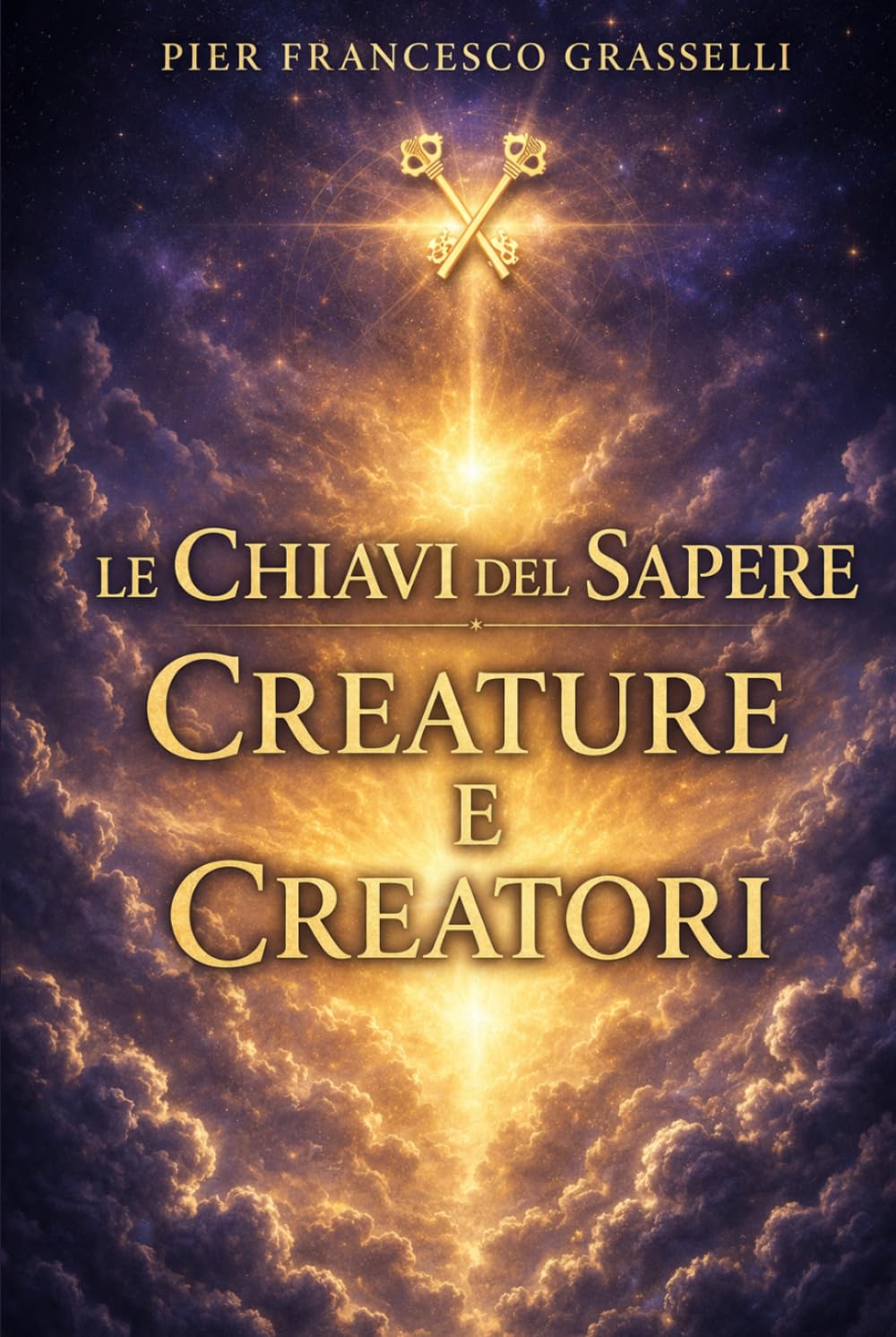 Creature e Creatori: Le Chiavi del Sapere