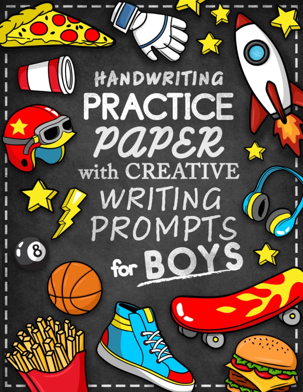 Handwriting Practice Paper for Kids: Blank Lined Writing Pages With Creative Prompts for Print and Cursive Penmanship Improvement for Boys