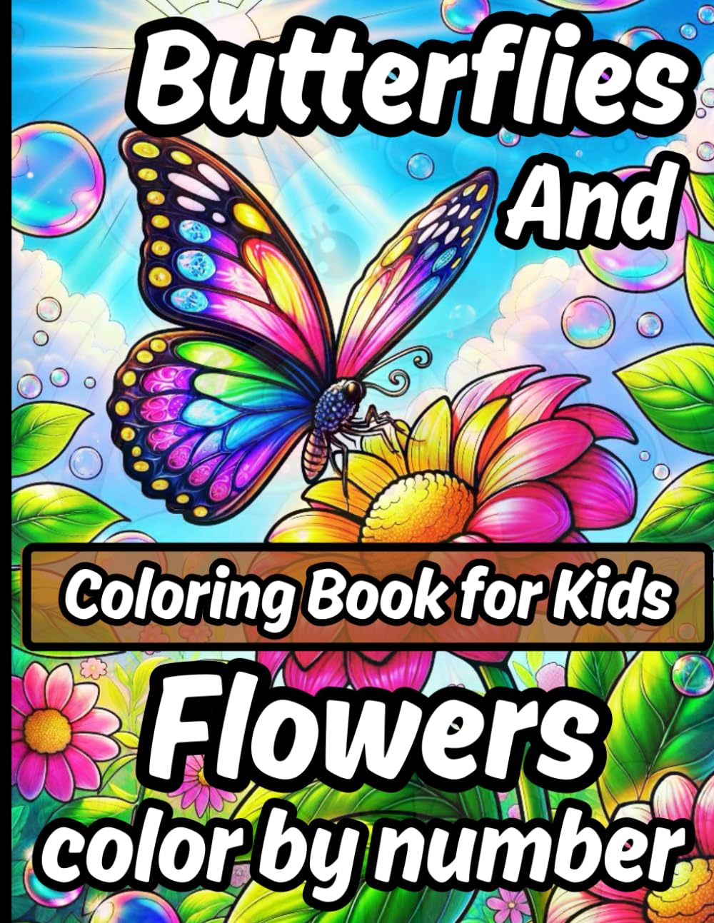 Butterflies and Flowers Color by Number Coloring Book for Kids: Easy and Relaxing Color by Number Book with Cute Butterflies and Floral Designs for ... Kids. (Fun and simple color by number pages)