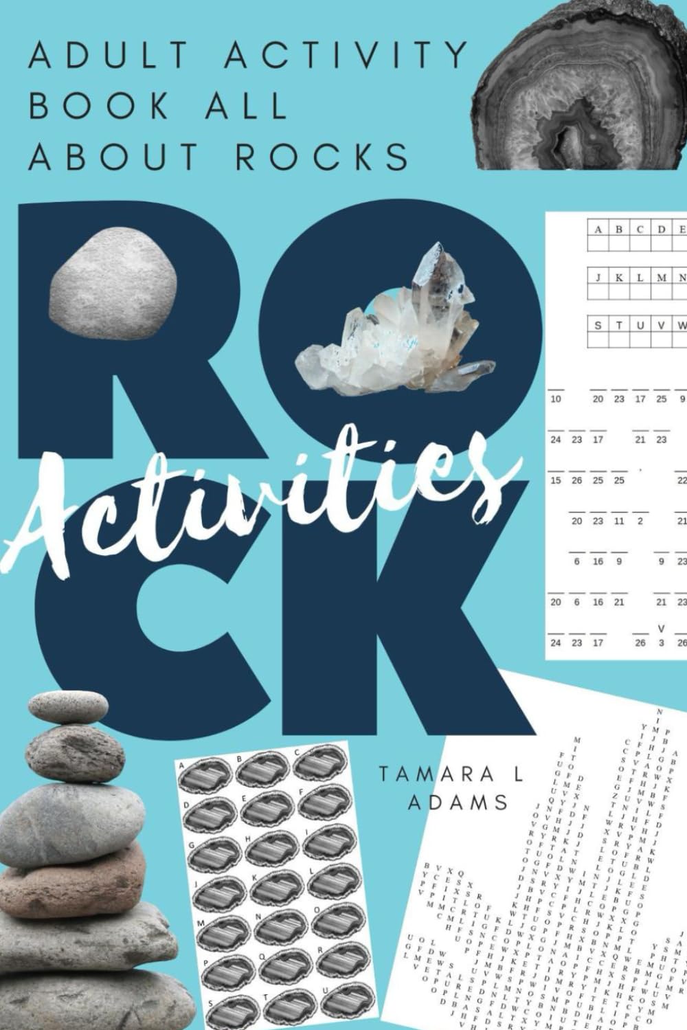 Rock Activities: Adult Activity Book All About Rocks