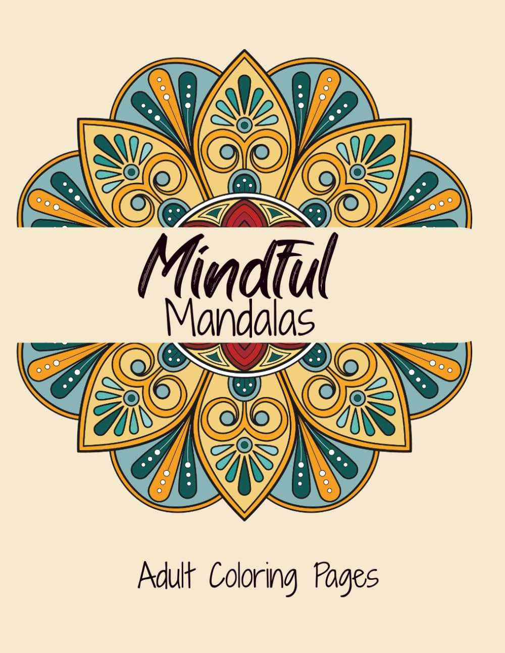 Mindful Mandalas-Adult Coloring Pages