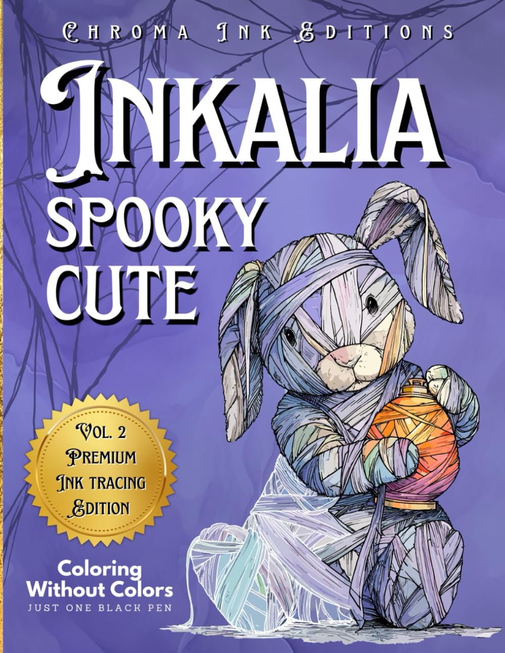 Inkalia Spooky Cute - Fill the White Lines with One Black Pen to Reveal Cozy Creepy Cute Creatures: Ink Tracing Coloring Book, A New Reverse Coloring ... Tracing: Creepy Cute Halloween Series)
