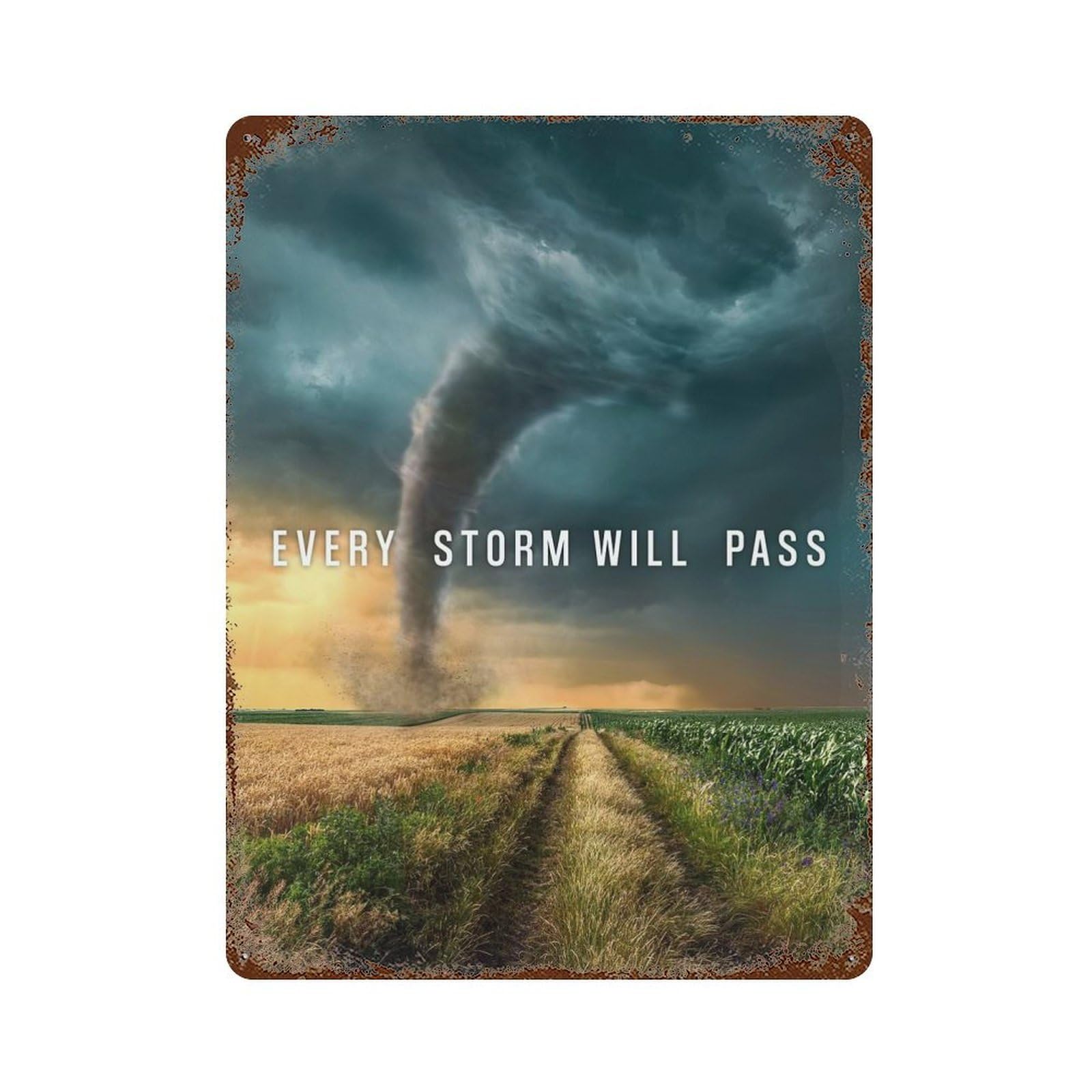 Every Storm Will Pass Rusty Metal Tin Sign 15.7"x11.8", Vintage Wall Decor for Garage, Pub Or Kitchen
