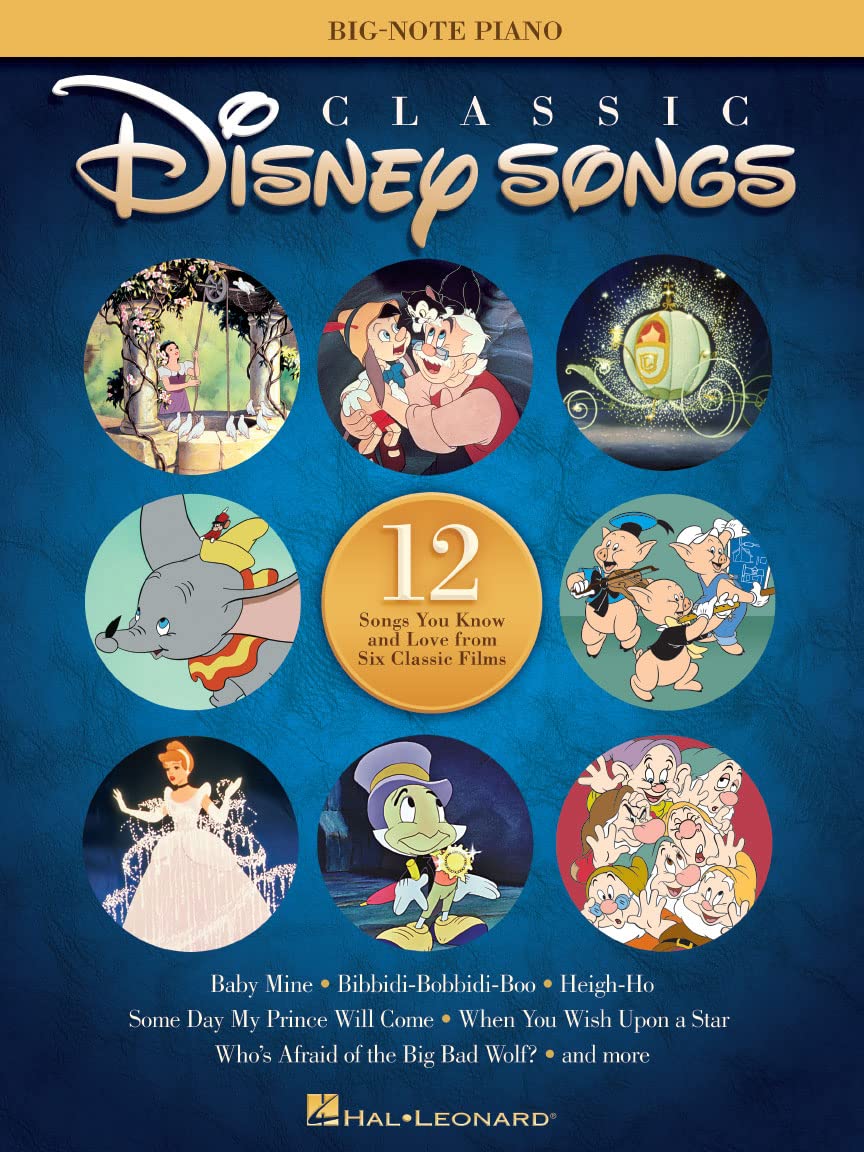 Classic Disney Songs - Big Note Piano Songbook: 12 Songs You Know and Love from 6 Classic Films