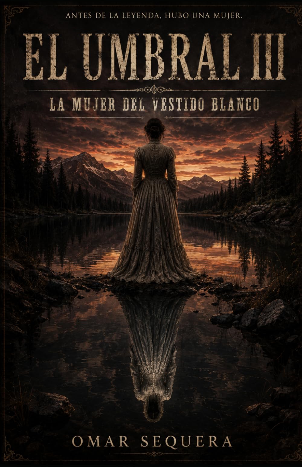 El Umbral III: La Mujer del Vestido Blanco