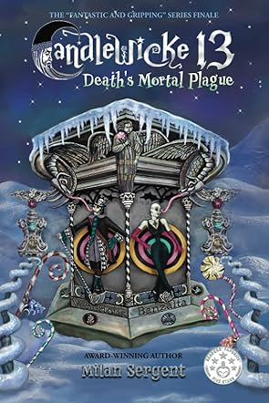 Candlewicke 13: Death's Mortal Plague