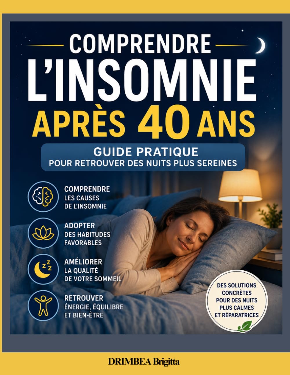 Comprendre l’Insomnie Après 40 Ans: Guide pratique pour retrouver des nuits plus sereines
