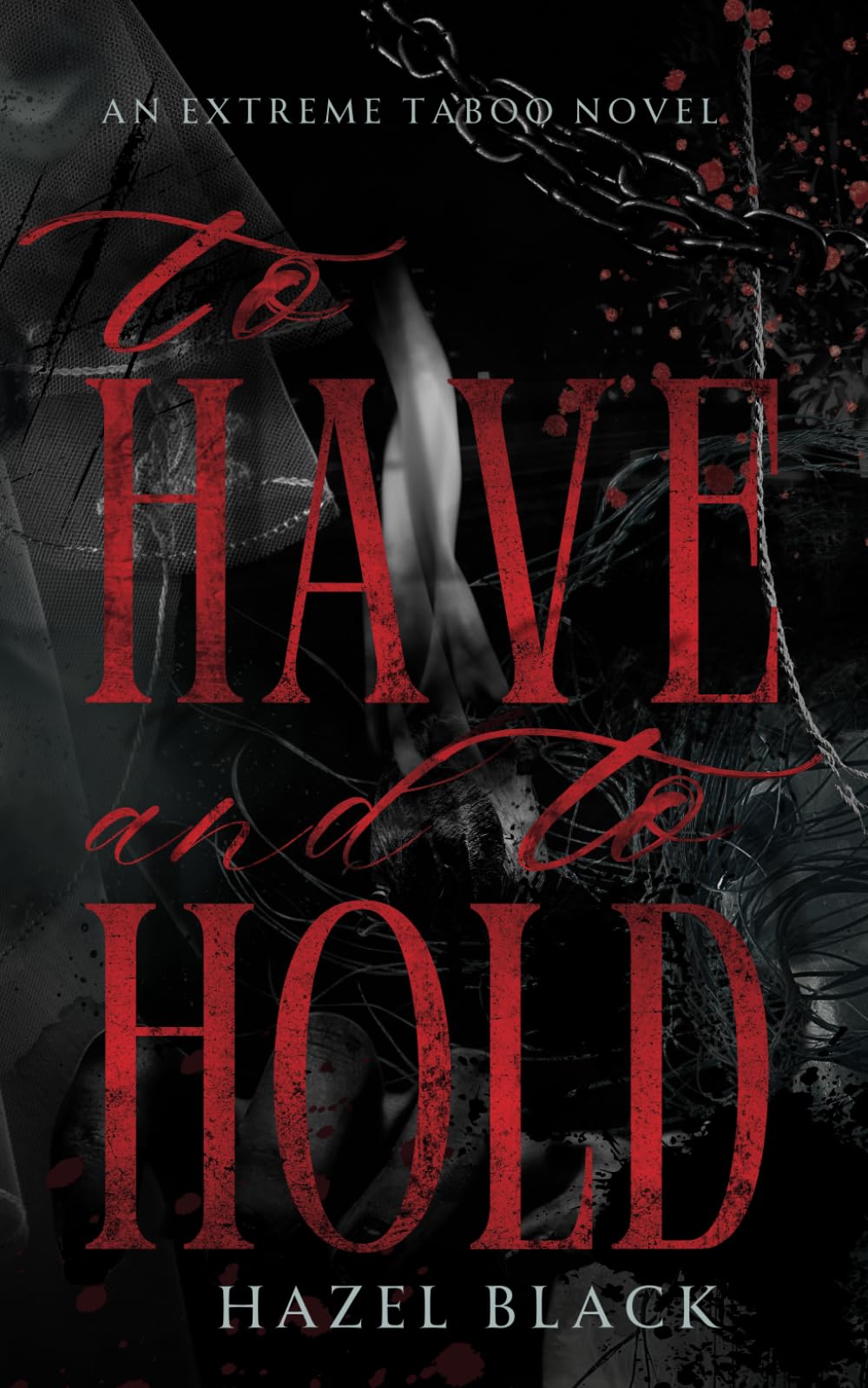 To Have and to Hold (Til Death)