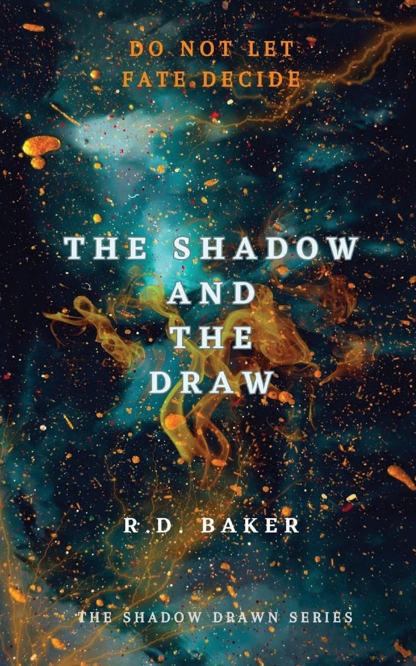 The Shadow and The Draw (The Shadow Drawn Series)