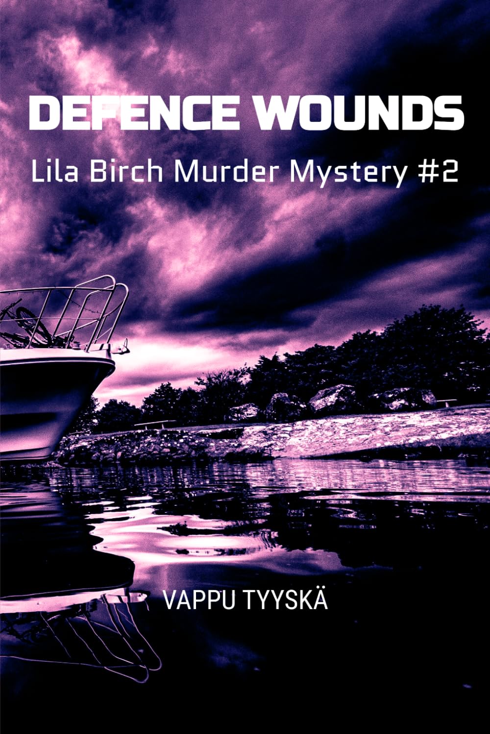 Defence Wounds: Lila Birch Murder Mystery #2