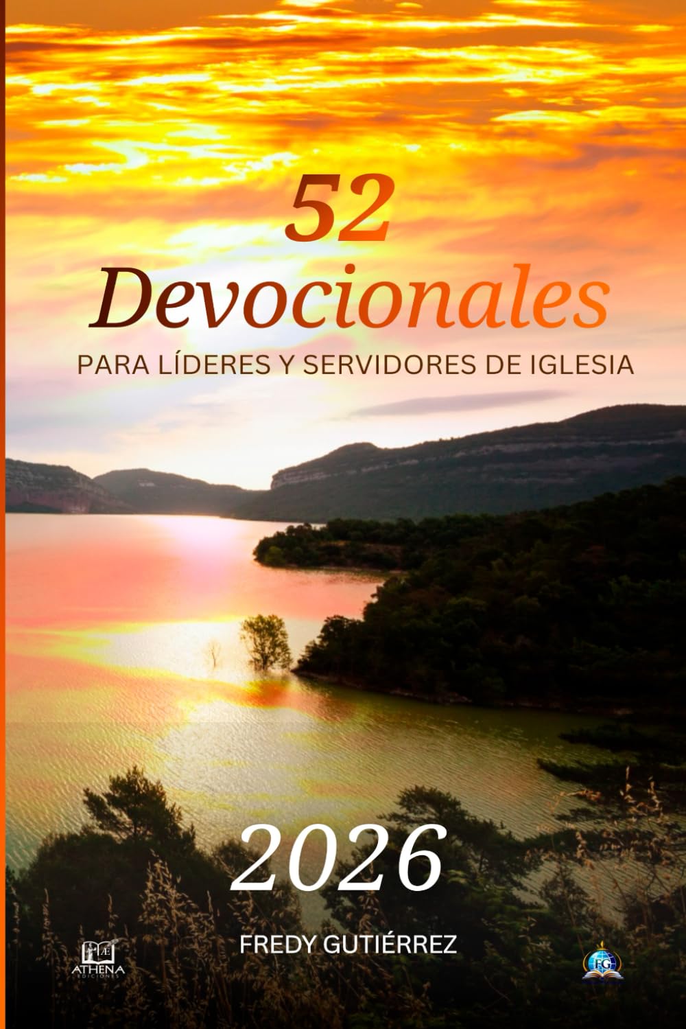 52 Devocionales para Líderes y Servidores de Iglesias 2026