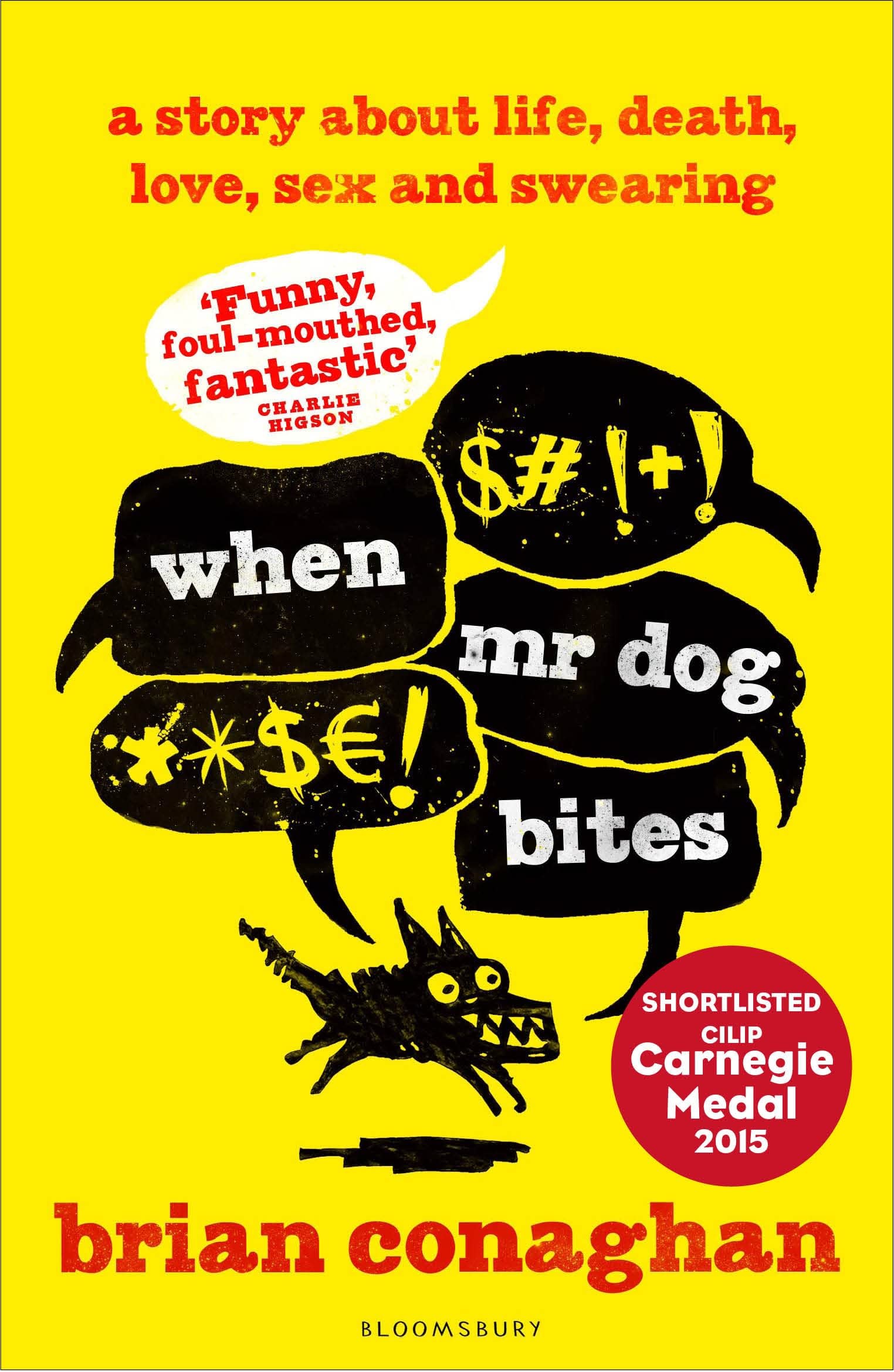 When Mr Dog Bites-Brian Conaghan, 9781408843017