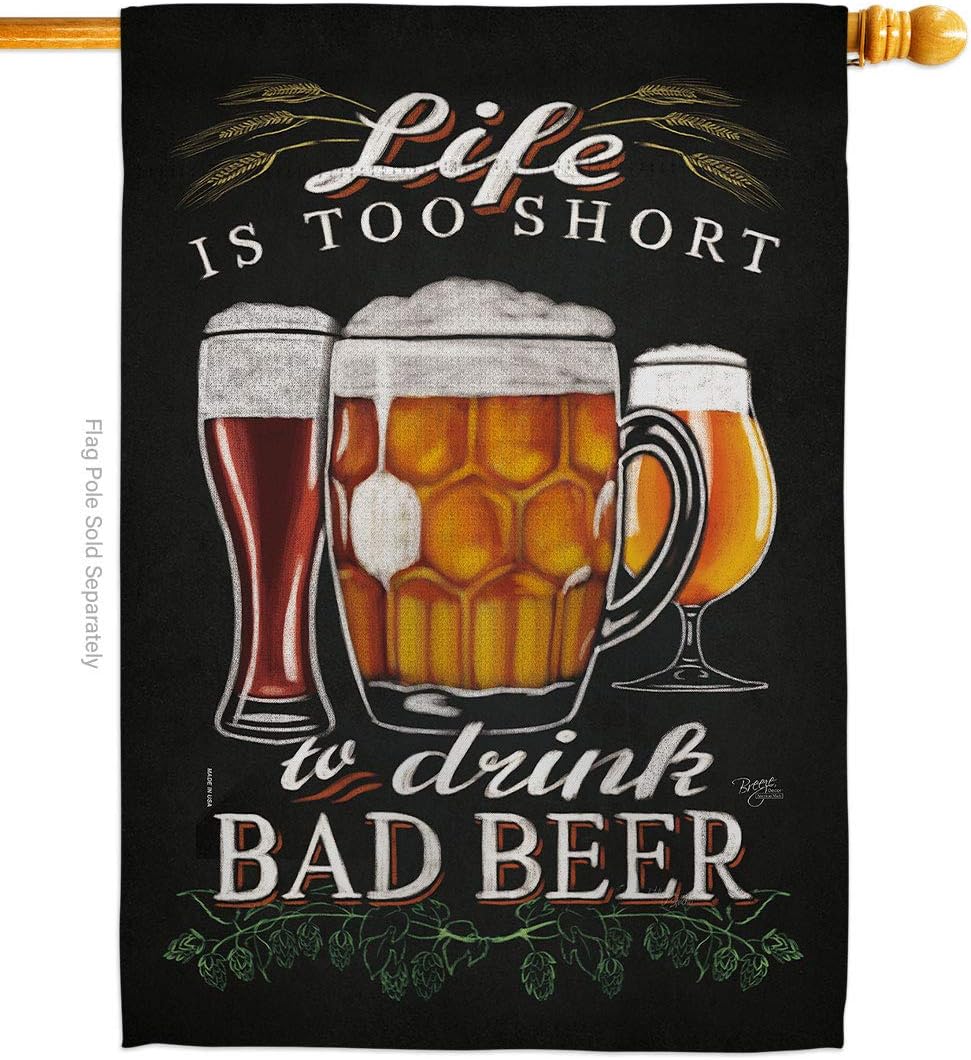 Drink Bad Beer House Flag Beverages Happy Hour Game Pong Party Ale Lager Craft Small Decorative Gift Yard Banner Made In USA 28 X 40