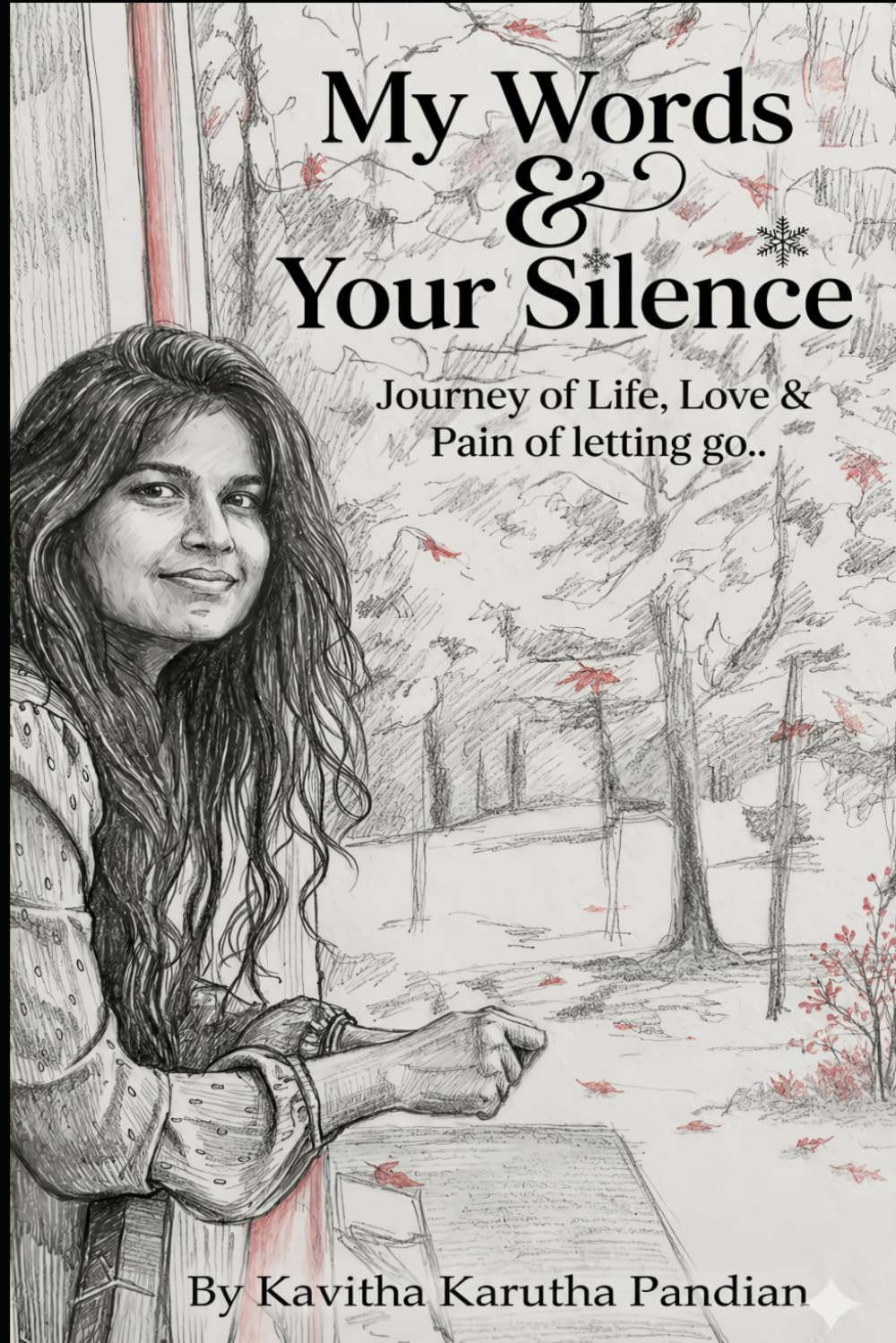My Words & Your Silence