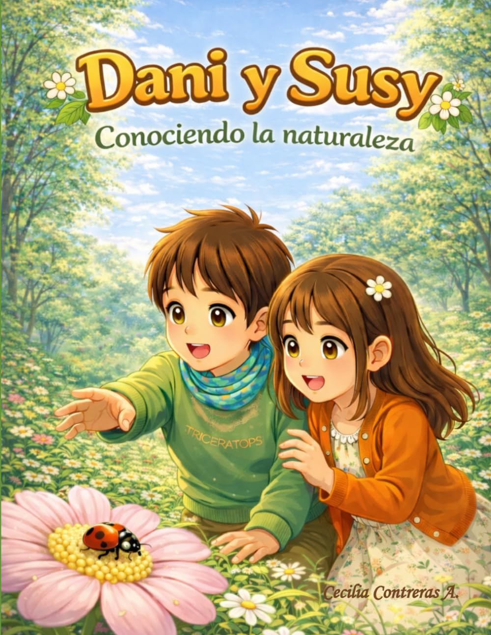 Dani y Susy: Conociendo la naturaleza