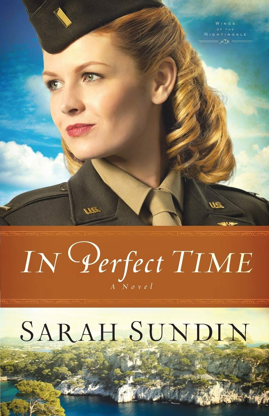 In Perfect Time: A Novel: 3 (Wings of the Nightingale)