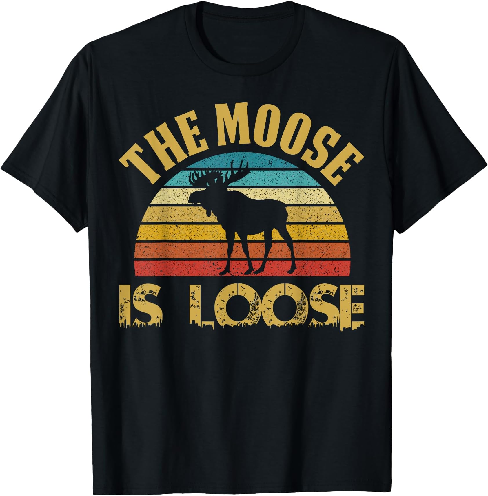 Retro Vintage Moose is Loose Funny Moose Lover Gift T-Shirt Small