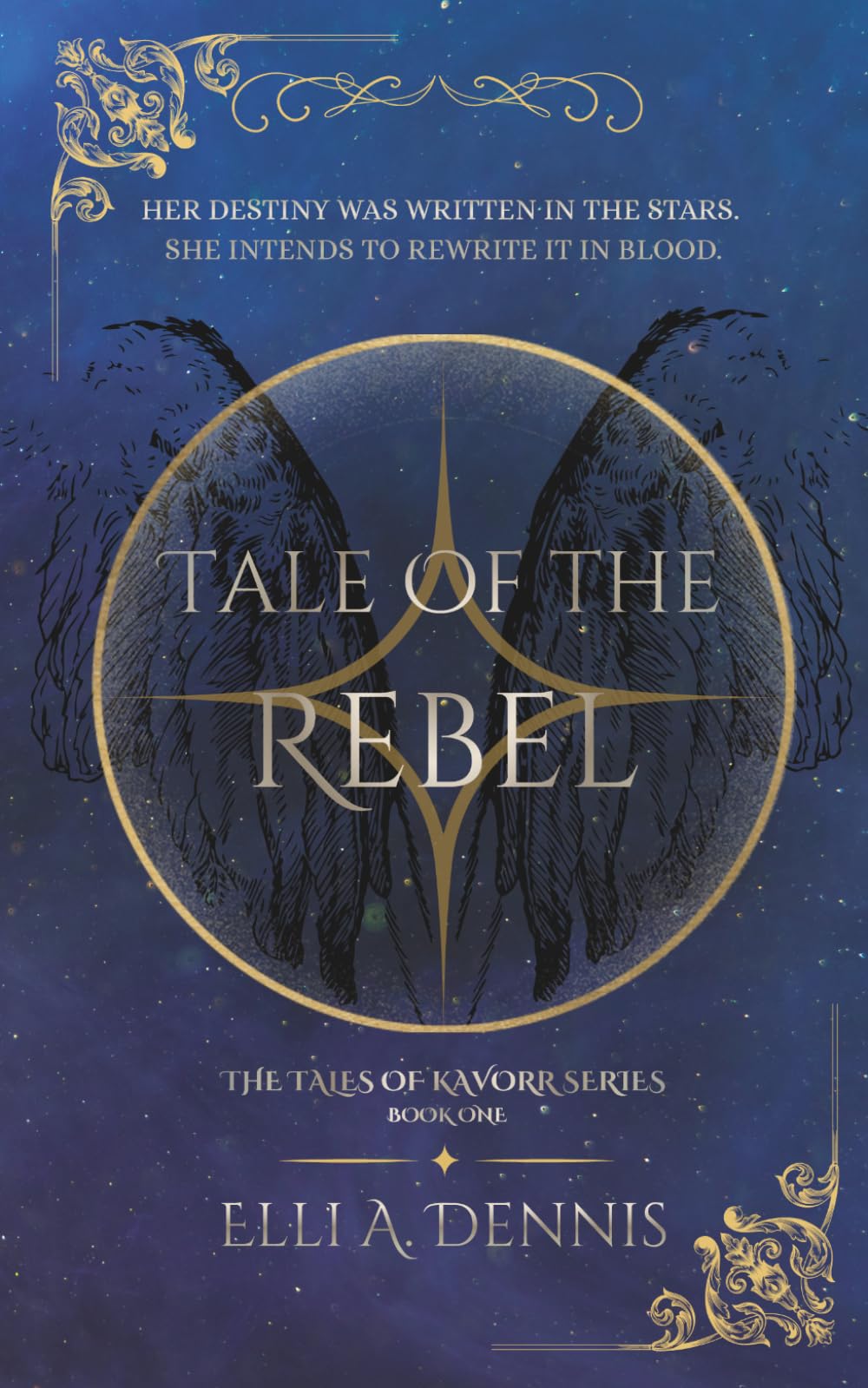 Tale of the Rebel: The Tales of Kavorr Series Book 1