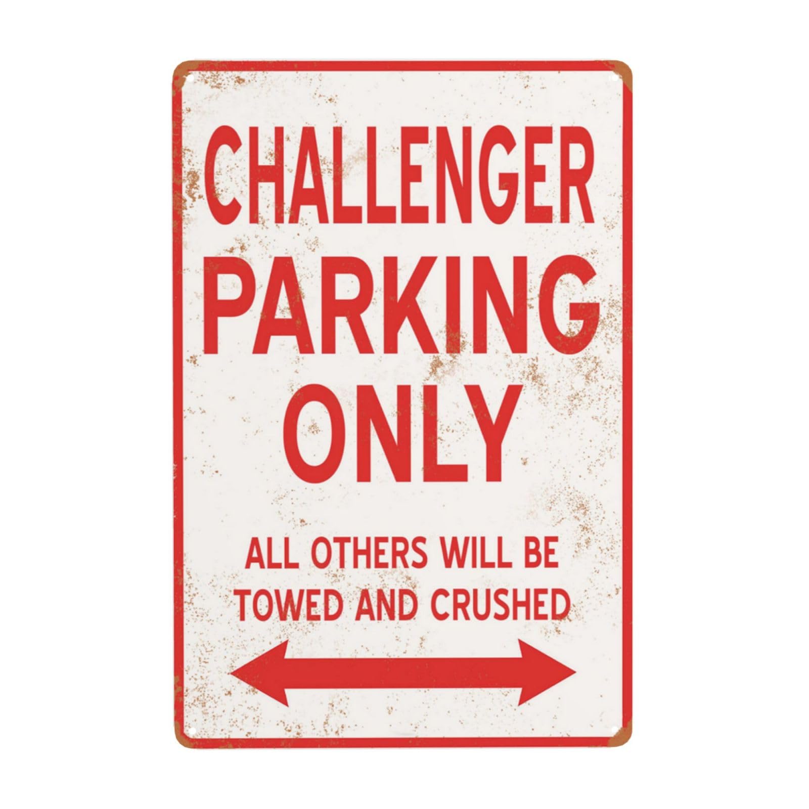 Metal Signs Aluminum Sign, Challenger Parking Only Reserved-Parking Chic Vintage Tin Signs 8 X 12 Inches, Retro Rusty Traces, Classic Designs, Stylish