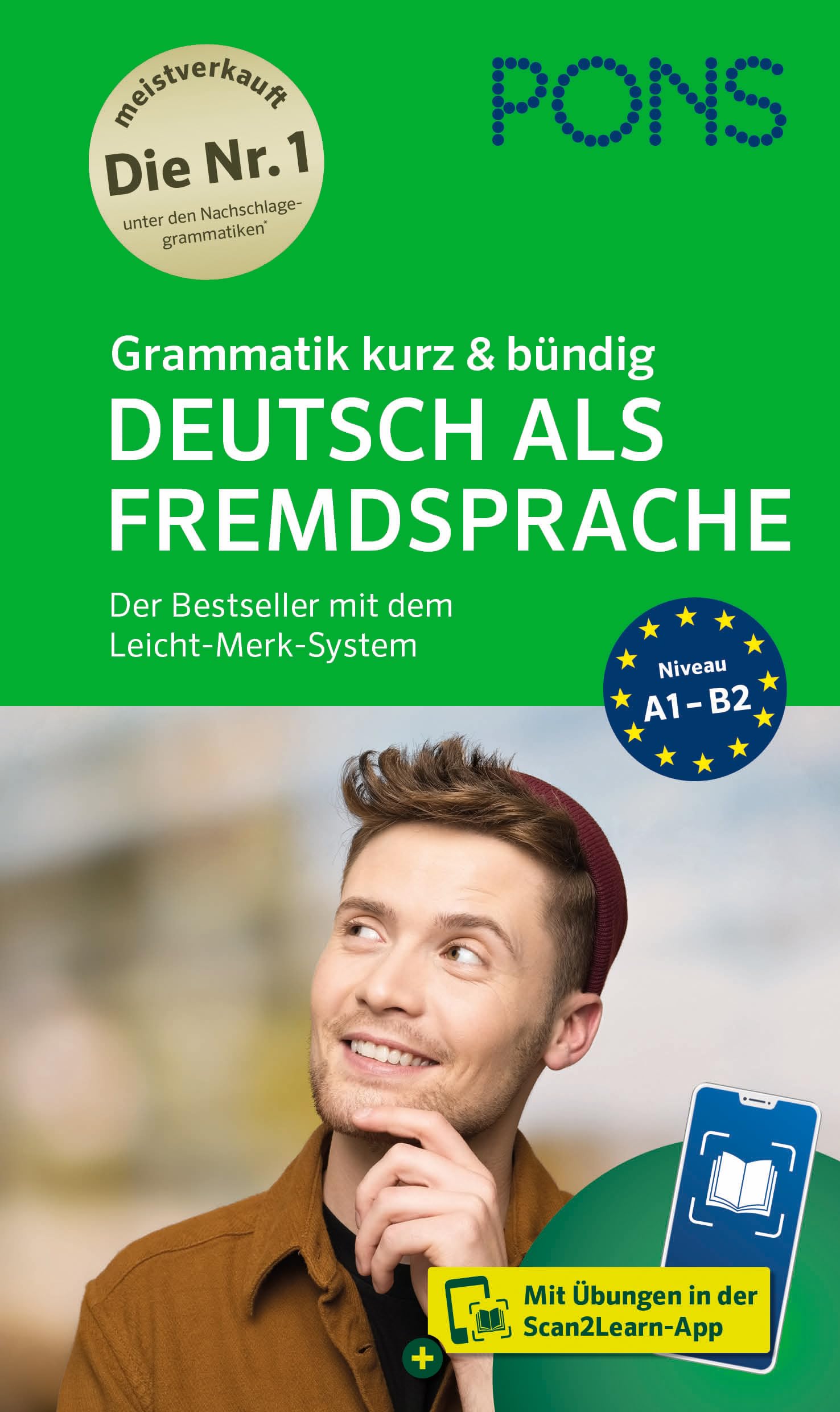 PONS Grammatik kurz & bündig Deutsch als Fremdsprache: Der Bestseller mit dem Leicht-Merk-System für Anfänger und Fortgeschrittene mit Übungen in der Scan2Learn-App